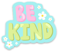 Load image into Gallery viewer, Be Kind Sticker