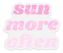 Load image into Gallery viewer, Sun More Often Sticker