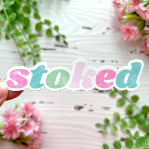 Stoked Sticker