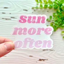 Load image into Gallery viewer, Sun More Often Sticker
